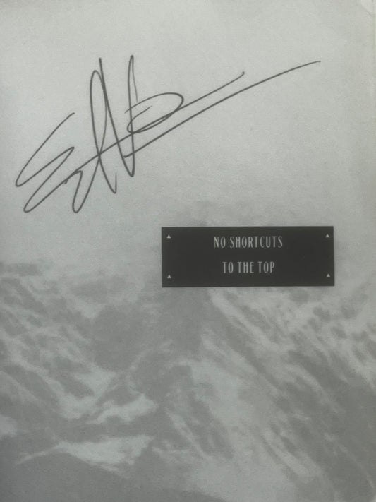 No Shortcuts to the Top by Ed Viesturs (2006) (SIGNED)