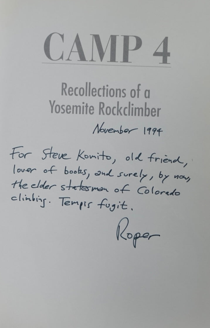Camp 4: Recollections of a Yosemite Rockclimber by Steve Roper (SIGNED)