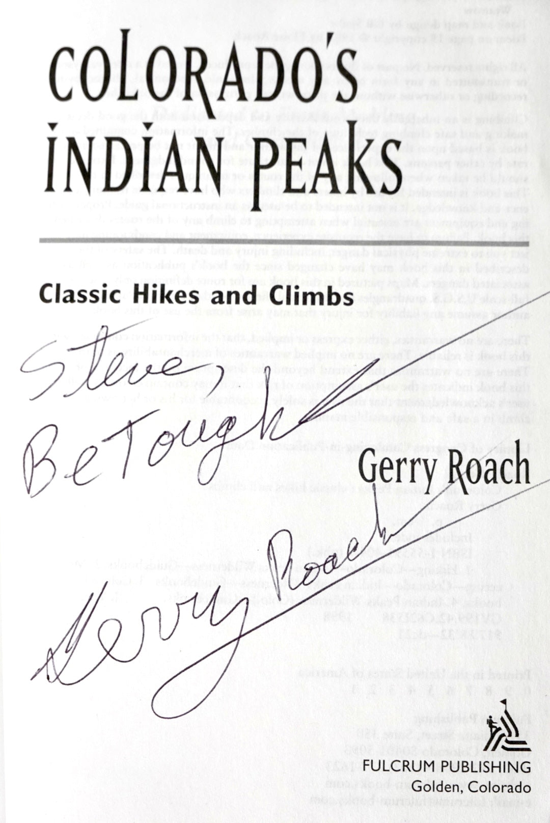 Colorado's Indian Peaks: Classic Hikes and Climbs by Gerry Roach (1998) (SIGNED)