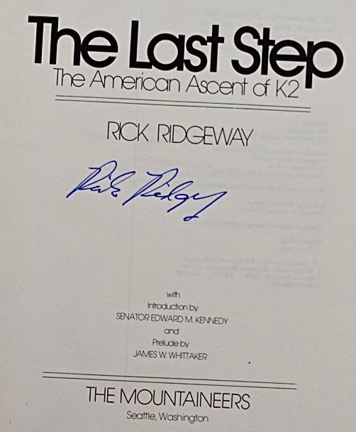The Last Step by Rick Ridgeway (1980) (SIGNED)