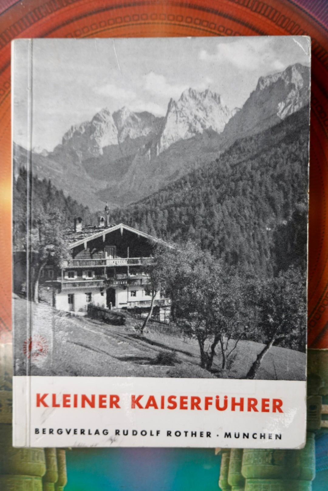 Kleiner Kaiserführer by Fritz Schmidt and Franz Neiberl (1959)