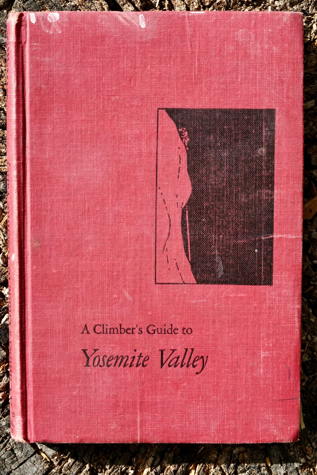 A Climber's Guide to Yosemite Valley by Steve Roper (1964) (SIGNED)