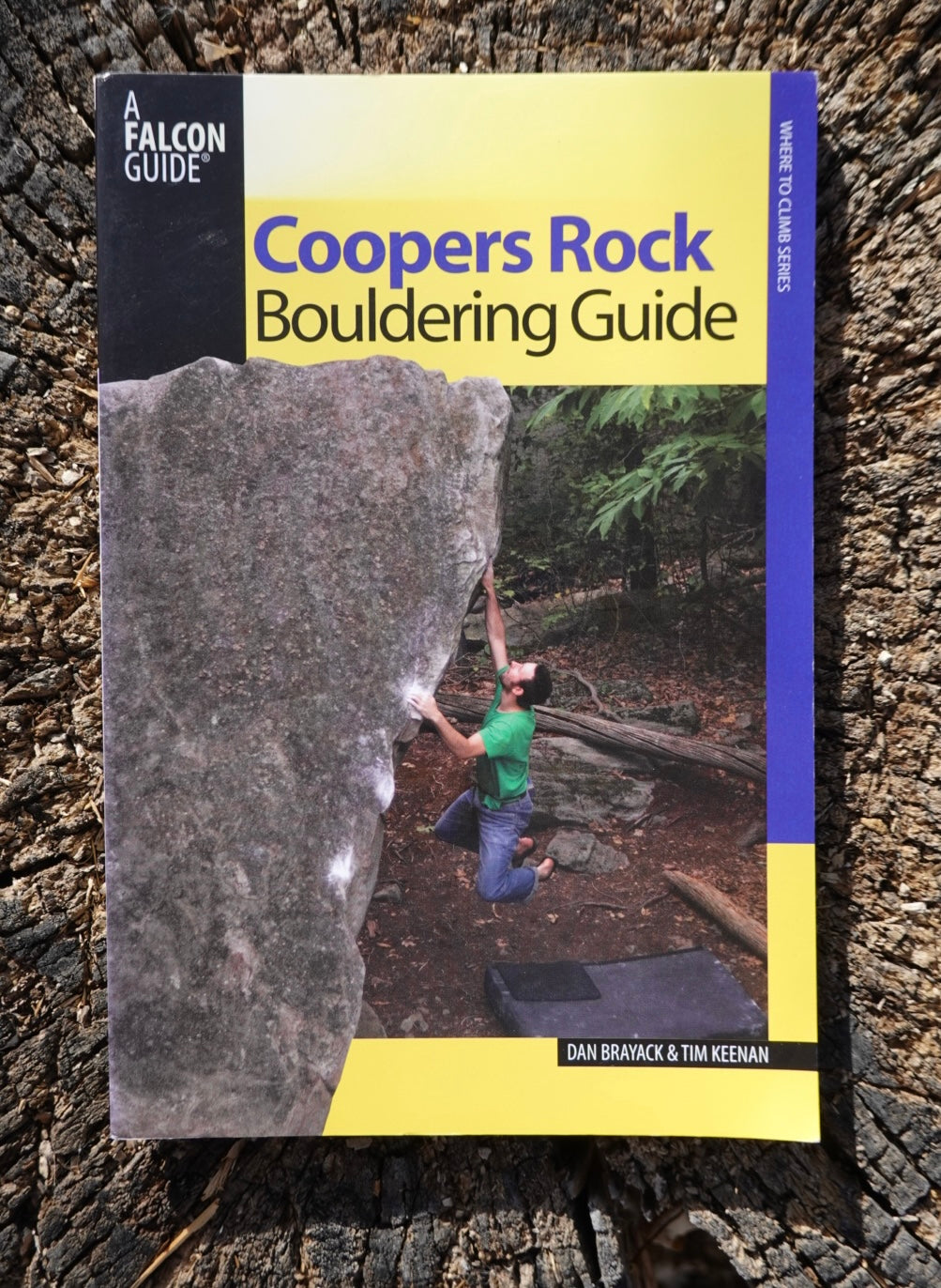 Cooper's Rock Bouldering Guide by Brayack & Keenan (2007)