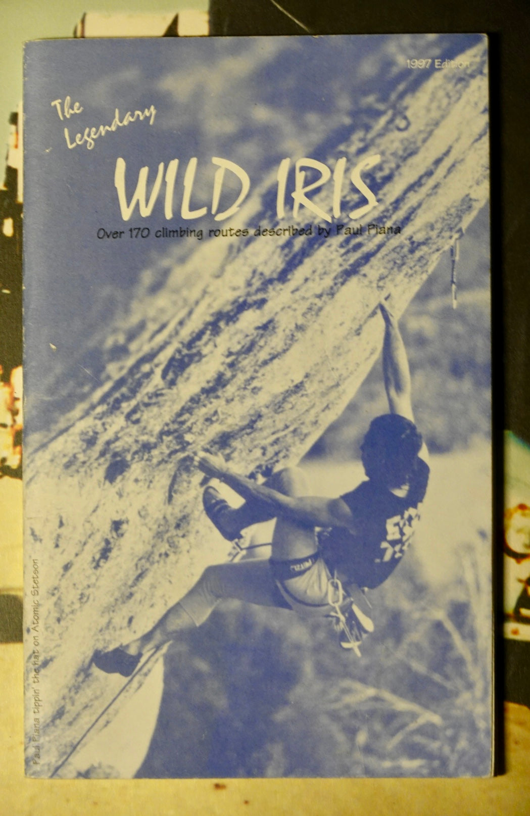 The Legendary Wild Iris by Paul Piana (1997)