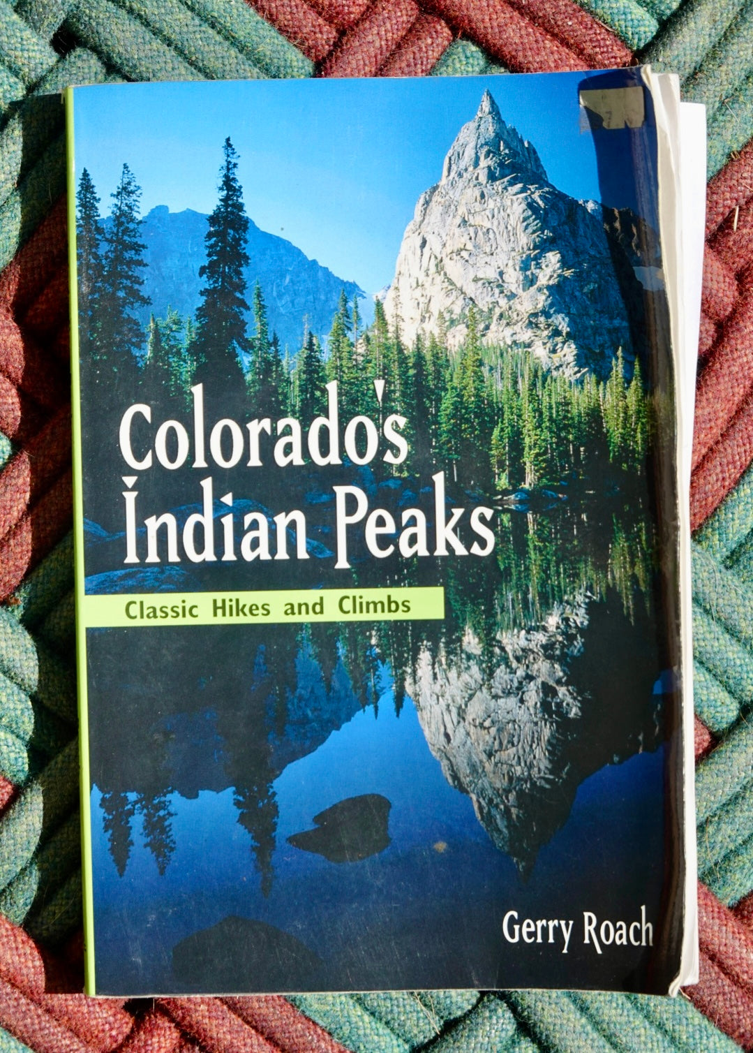 Colorado's Indian Peaks: Classic Hikes and Climbs by Gerry Roach (1998) (SIGNED)