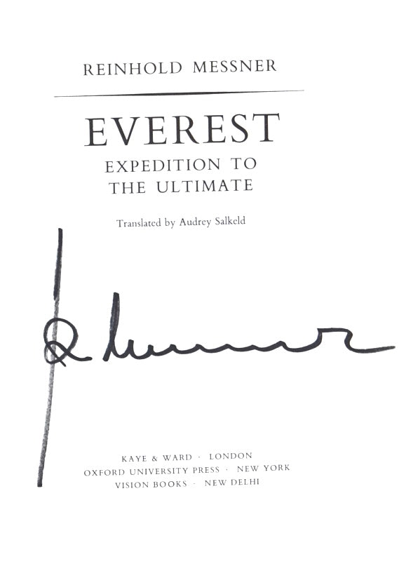 Everest: Expedition to the Ultimate by Reinhold Messner (1979) (SIGNED)
