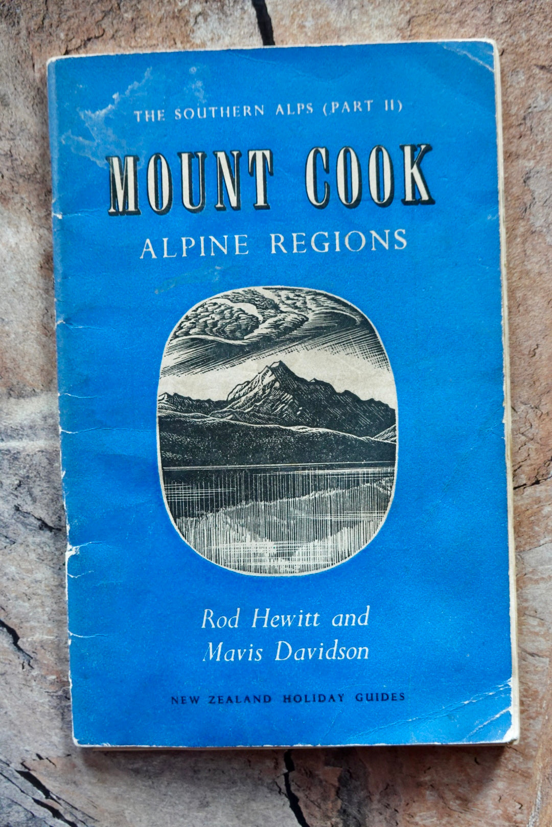 Mount Cook: Alpine Regions by Rod Hewitt and Mavis Davidson (1953)