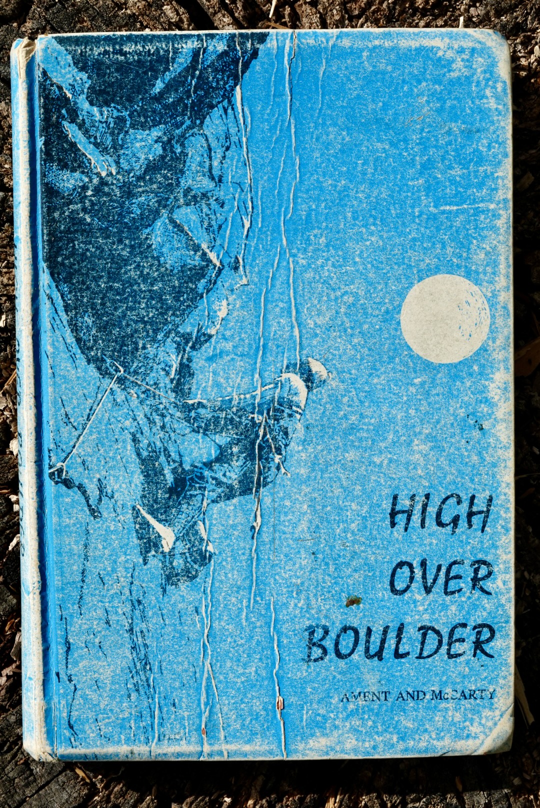 High Over Boulder by Cleve McCarty & Pat Ament (1967)