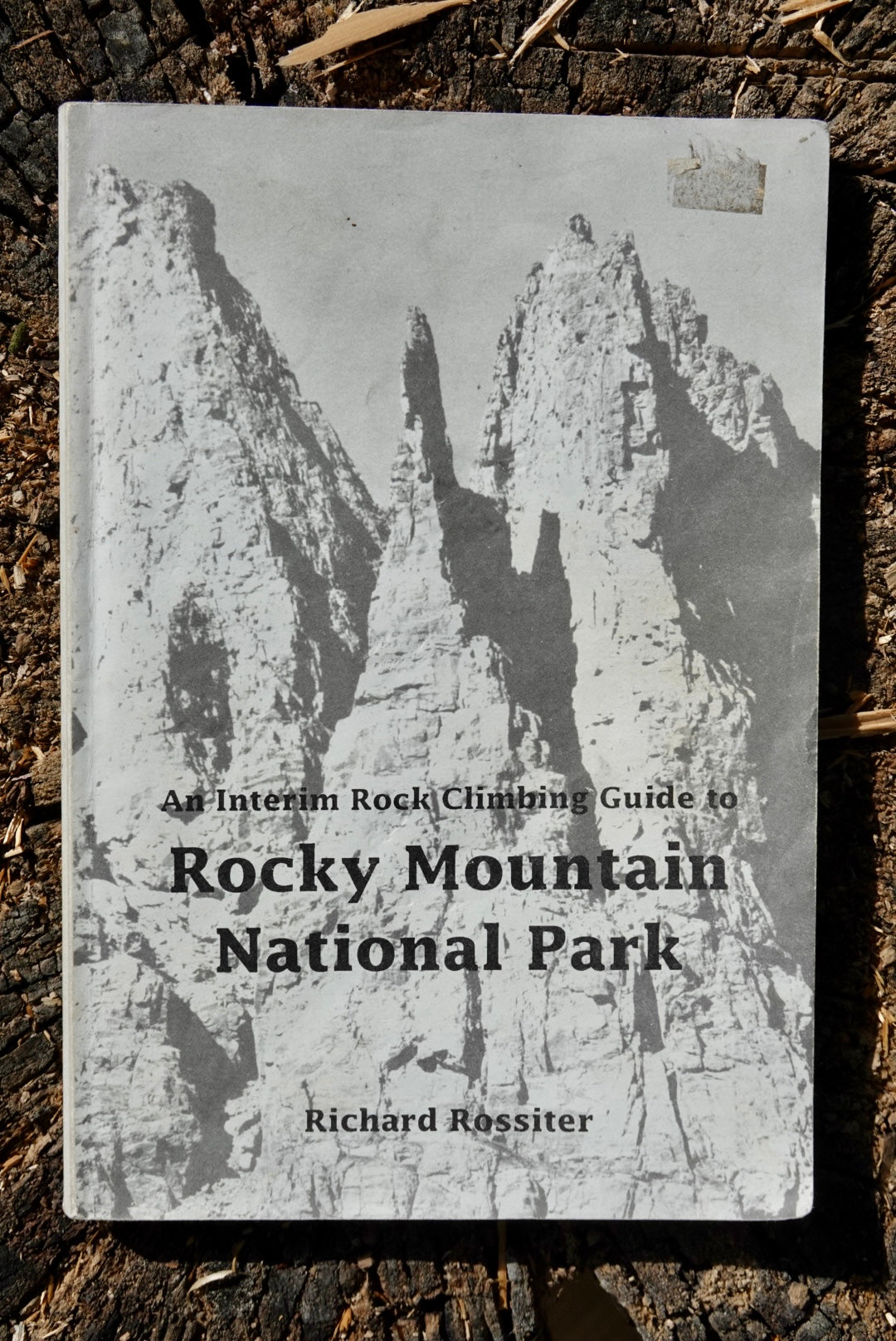 An Interim Climbing Guide to Rocky Mountain National Park (RMNP) by Richard Rossiter (1992)