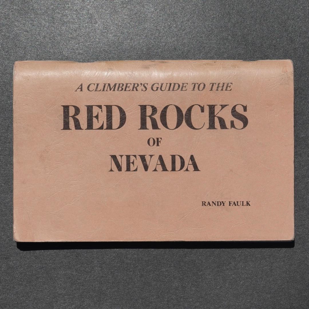 A Climber's Guide to the Red Rocks of Nevada by Randy Faulk (1992)