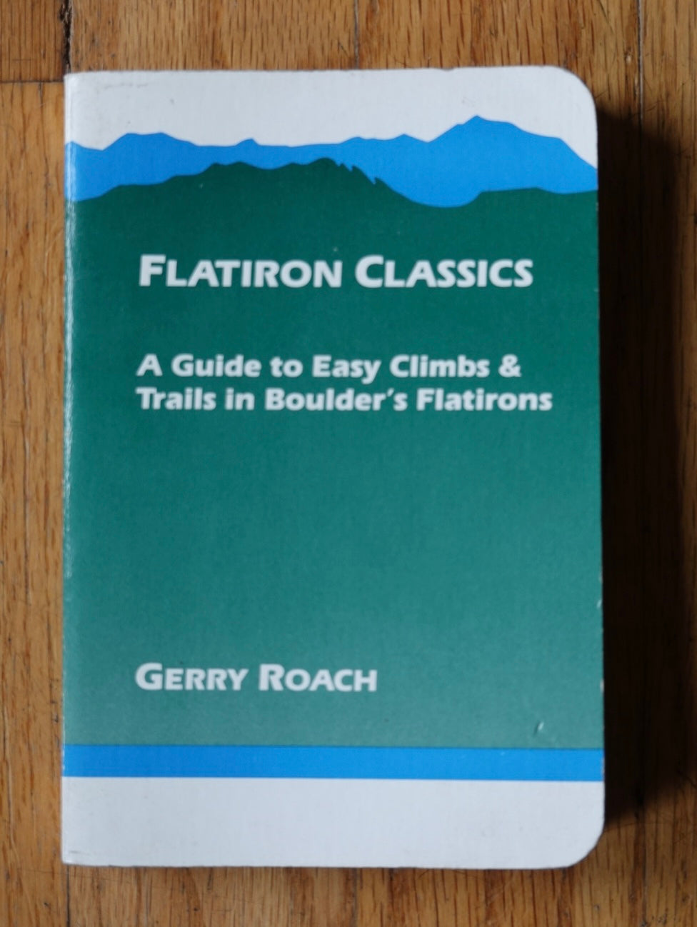 Gerry Roach SET - Flatiron Classics, RMNP, Indian Peaks Wilderness
