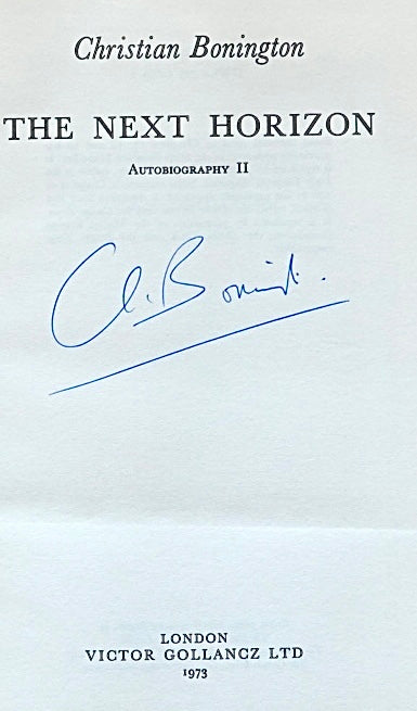 The Next Horizon by Chris Bonington (1973) (SIGNED)