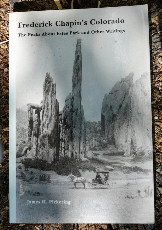 Frederick Chapin's Colorado by James H. Pickering (1995)