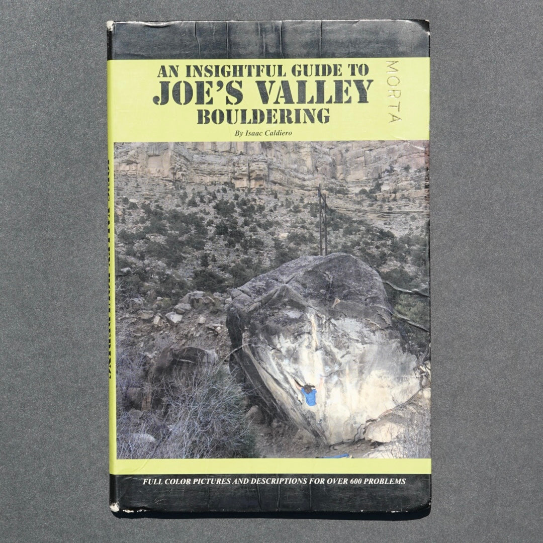 An Insightful Guide to Joe's Valley Bouldering by Isaac Caldiero (2011)