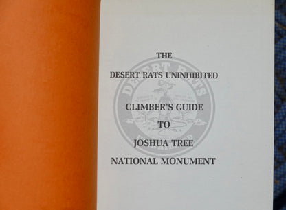 A Climber's Guide to Joshua Tree National Monument by John Wolfe (1970)