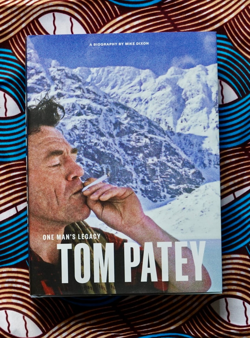 Tom Patey: One Man's Legacy by Mike Dixon (2022)