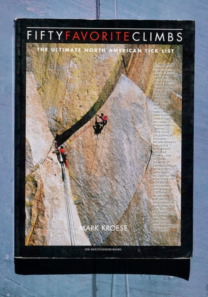 Fifty Favorite Climbs by Mark Kroese (2001)