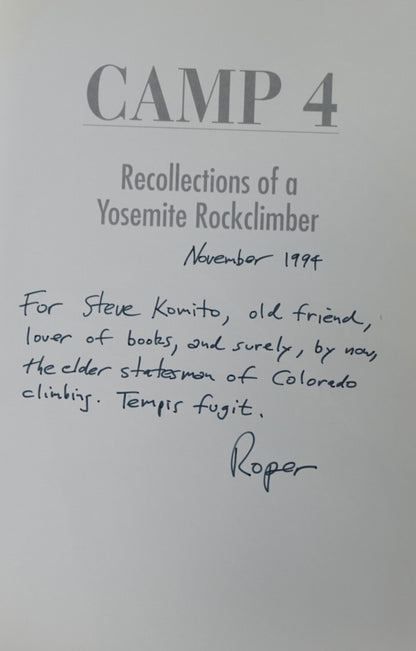 Camp 4: Recollections of a Yosemite Rockclimber by Steve Roper (SIGNED)