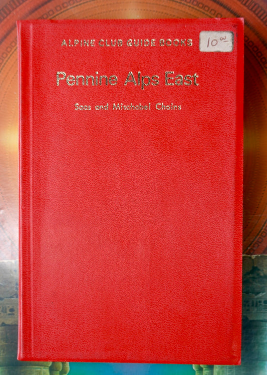Pennine Alps East by Robin G. Collomb (1975)
