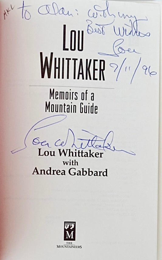 Memoirs of a Mountain Guide by Lou Whittaker (1994) (SIGNED)