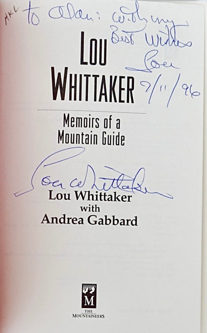 Memoirs of a Mountain Guide by Lou Whittaker (1994) (SIGNED)