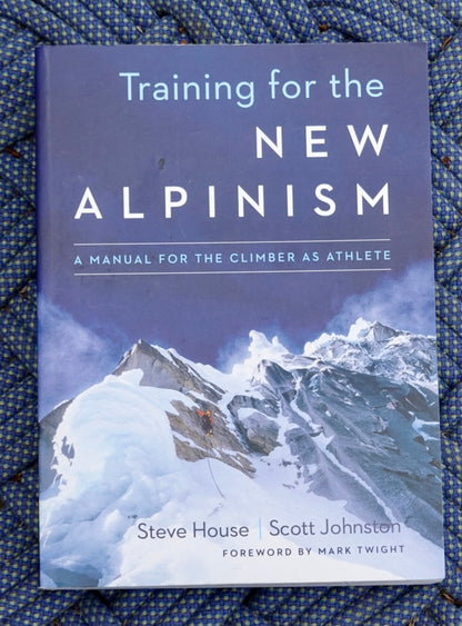 Training for the New Alpinism by House & Johnston (2014)
