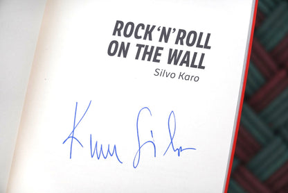 Rock 'N' Roll on the Wall by Silvo Karo (2020) (SIGNED)