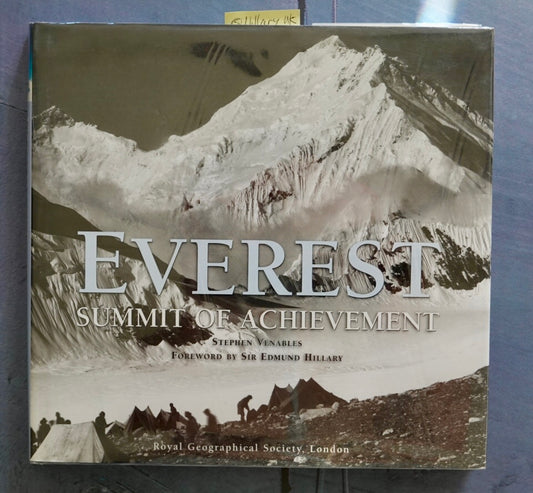 Everest: Summit of Achievement (2003) (SIGNED by ED HILLARY)