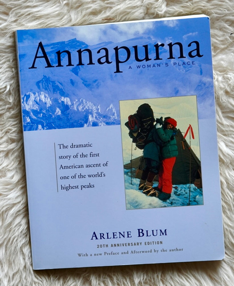 Annapurna: A Woman's Place by Arlene Blum (1998)