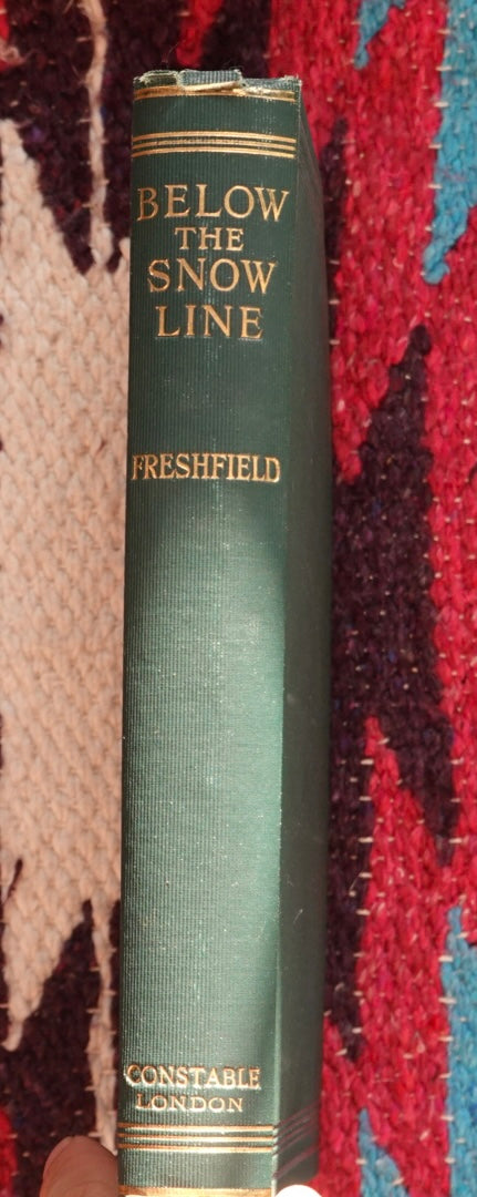 Below the Snow Line by Douglas Freshfield (1923)