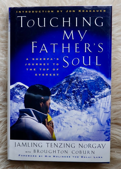 Touching My Father's Soul by Jamling Tenzing Norgay (2001)