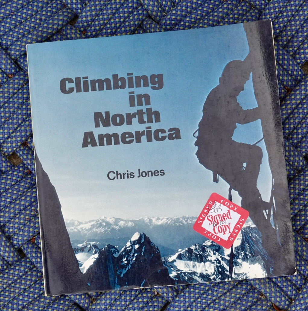 Climbing in North America by Chris Jones (SIGNED KOR, BRIDWELL, AMENT)