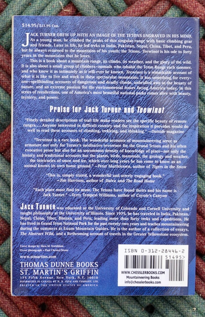 Teewinot: Climbing and Contemplating the Teton Range by Jack Turner (2000)