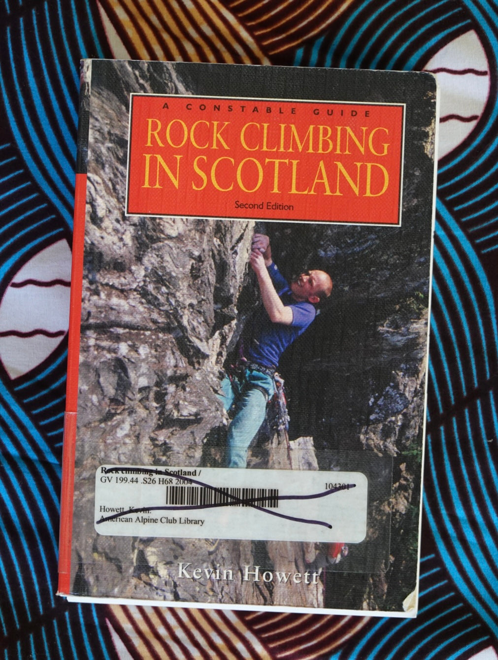 Rock Climbing in Scotland by Kevin Howett (2001)