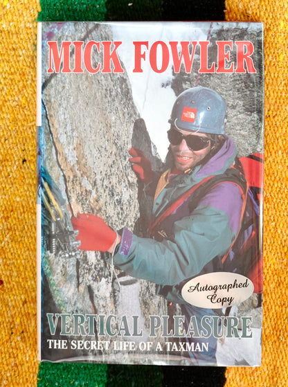 Vertical Pleasure by Mick Fowler (1995) (SIGNED)
