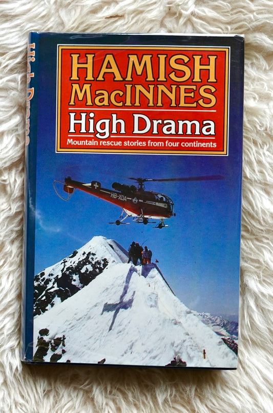 High Drama by Hamish MacInnes (1981)
