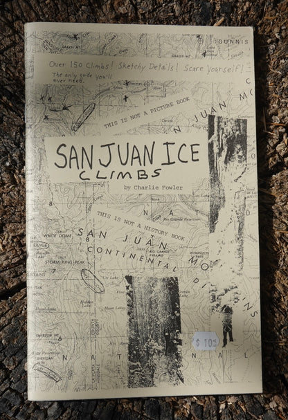 San Juan Ice Climbs by Charlie Fowler (1996)