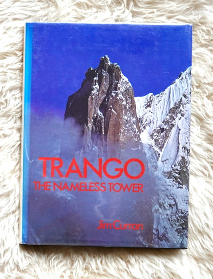 Trango: The Nameless Tower by Jim Curran (1978)