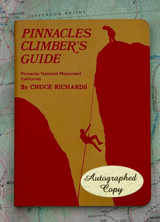 Pinnacles Climber's Guide by Chuck Richards (SIGNED)