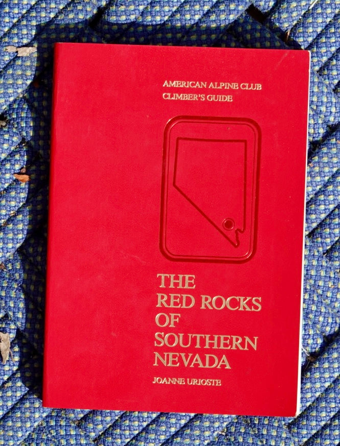 The Red Rocks of Southern Nevada by Joanne Urioste (1984)