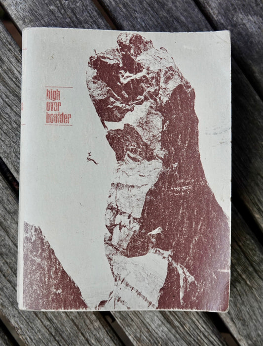 High Over Boulder by Pat Ament & Cleve McCarty (1970)