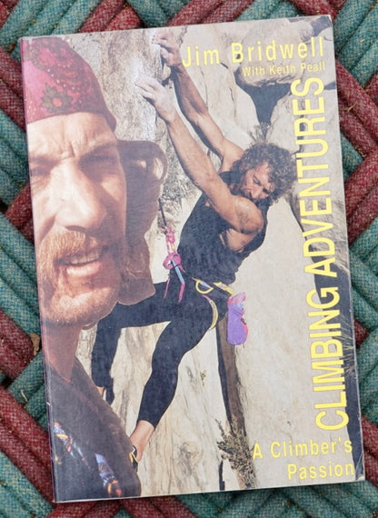 Climbing Adventures by Jim Bridwell (1992)