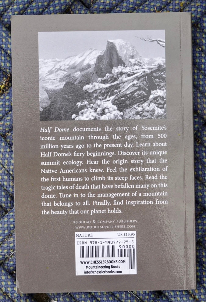 Half Dome: The History of Yosemite's Iconic Mountain by Joe Reidhead (2019) (SIGNED)