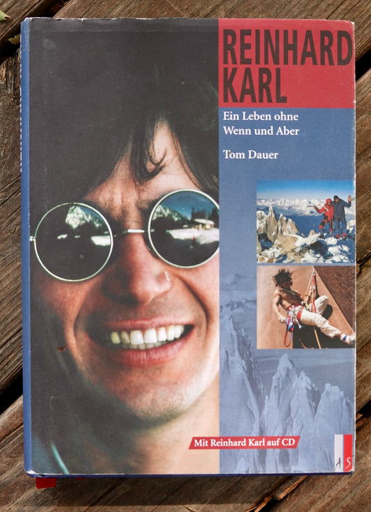 Reinhard Karl: Ein Lebenm ohne Wenn und Aber by Tom Dauer (2002)