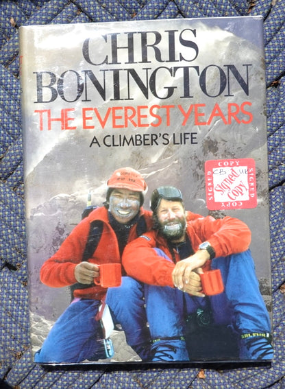 The Everest Years by Chris Bonington (1986) (SIGNED)