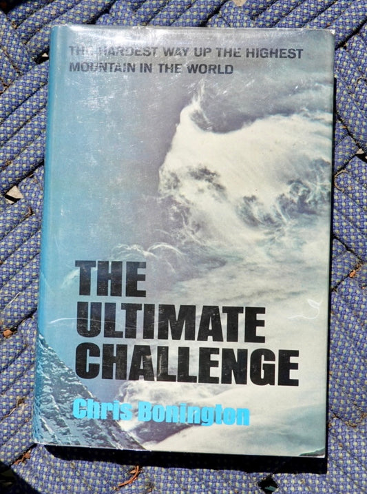 The Ultimate Challenge by Chris Bonington (1973)
