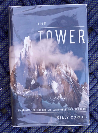 The Tower by Kelly Cordes (2014)