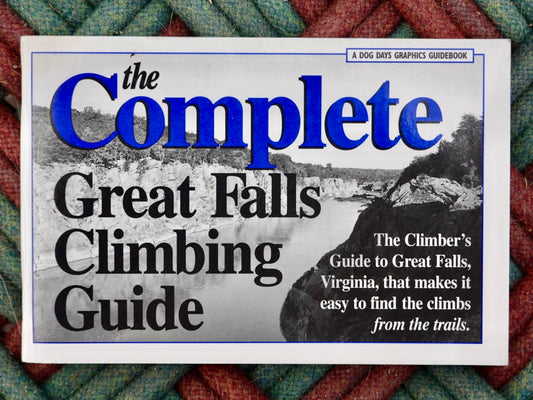 The Complete Great Falls Climbing Guide by Marida Brinkworth (1998)