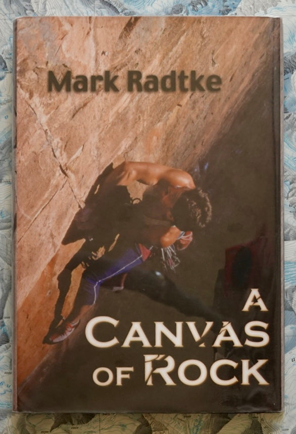 A Canvas of Rock by Mark Radtke (2011)