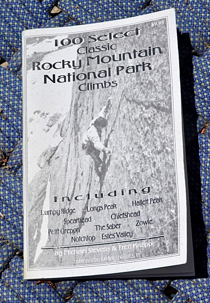 100 Select Classic Rocky Mountain National Park Climbs by Stevens & Knapp